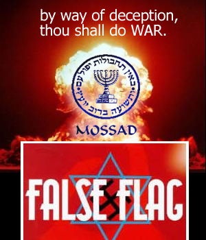 http://www.pakistankakhudahafiz.com/wordpress/wp-content/uploads/2010/09/israel_mossad_false_flag.jpg